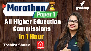 UGC NET 2021 | All higher education Commissions in one hour | Paper 1 | Toshiba Mam | Gradeup