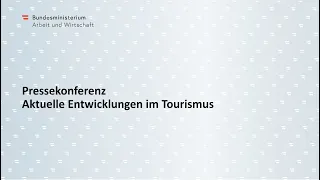 26.05.23: Pressekonferenz zu den aktuellen Entwicklungen im Tourismus