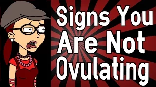 Signs You Are Not Ovulating