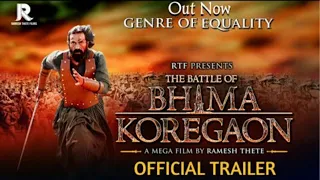 The Battle Of Bhima Koregaon | Official Trailer | Arjun Rampal | Sunny Leone | Ramesh Thete | 2021