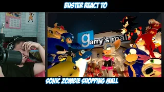 Buster Reaction to | Sonic Zombie Shopping Mall