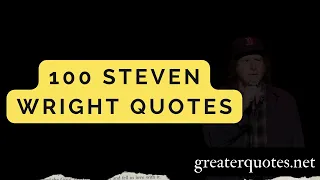 100 Funny Steven Wright Quotes