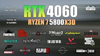 RTX 4060 + Ryzen 7 5800X3D : Test in 18 Games - RTX 4060 Gaming