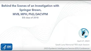 Behind the Scenes of an Investigation with Springer Brown (EIS 2018)