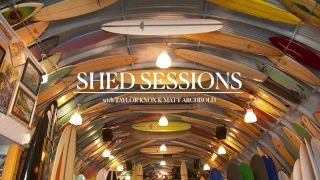 Shed Sessions: Taylor Knox & Matt "Archy" Archbold