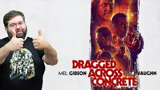 Crítica a la carta de DRAGGED ACROSS CONCRETE (2018) ★★★★ SPOILERS • review • opinion