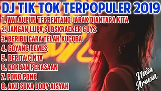 DJ Walau Terbentang Jarak Diantara Kita, Dj Apa Aku Pernah Mengeluh - Dj Tik Tok Terpopuler 2019