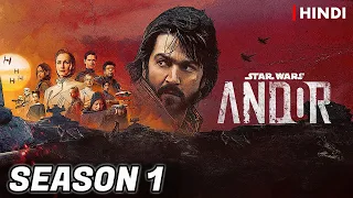 Andor Season 1 Recap In Hindi