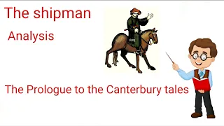 Shipman in the Prologue to the Canterbury tales| shipman's tale summary|shipman character analysis