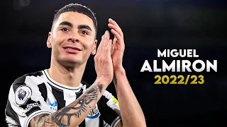 Miguel Almiron 2022/23 - Dribbling Skills, Goals & Assists | HD