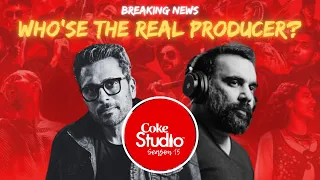 Coke Studio Season 15: The Mystery Unveiled - Who's the Real Producer?