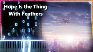 「Hope is the Thing with Feathers」Piano | ピアノ