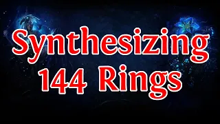 Synthesizing 144 Rings (With Harvest) - The Search for the Perfect Base - Path of Exile 3.22