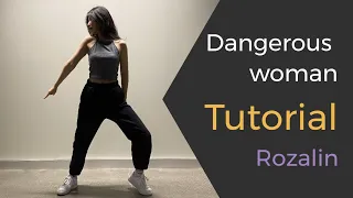 Ariana Grande - Dangerous Woman Tutorial ㅣ Rozalin Choreography