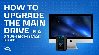 How to Upgrade/Replace the Main Drive in a 21.5-inch iMac (Mid 2017) iMac18,1