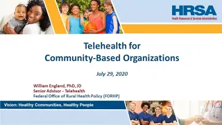 Telehealth Webinar for Community Based Organizations Part 1: Services, Payment and Partners