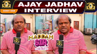 Maddam Sir : Ajay Jadhav Interview on Santo Sharma & उनका अब तक का Best Episode | Billu | Sony Sab |