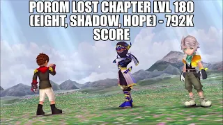 DFFOO Porom Lost Chapter Lvl 180 CHAOS (Eight, Shadow, Hope) - 792K Score