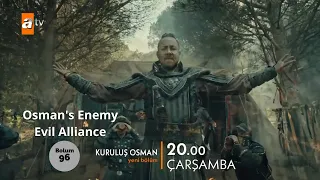Osman's Enemy Evil Alliance : Kurulus Osman 96