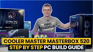 Cooler Master Masterbox 520 Build - Step by Step Guide