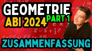 MATHE ABI 2024: 10 Geometrie-Tools für Dein Abi | Geometrie part 1