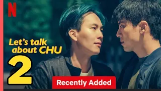 Let’s Talk About CHU Season 2:Release Date(2024), Teaser, Plot, Spoiler| Is It Renewed? | Netflix |