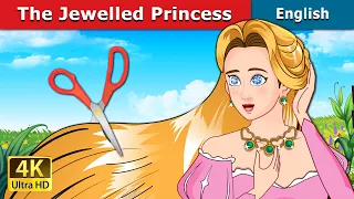 The Jewelled Princess | Stories for Teenagers | @EnglishFairyTales