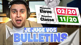 JE JUGE VOS BULLETINS CATASTROPHIQUES !