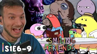 Smiling Friends Reaction | Episodes 6-9 | YOU CANT STOP THE MADNESS 👏