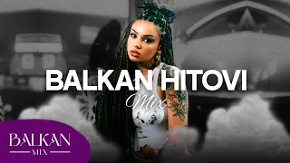 🔥BALKAN PARTY MIX🔥 TOP HITOVI 🔥 BALKAN MIX ✨