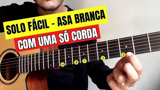 COMO TOCAR O SOLO DE ASA BRANCA COM UMA SÓ CORDA (Luiz Gonzaga)