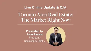 May Toronto Area Real Estate Live Update & Q/A - Thursday May 16th 12PM ET