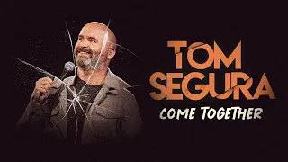 Tom Segura - Come Together 2024 Tour