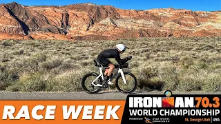 EP4 - Ironman 70.3 World Championship 2022 - Snow Canyon - Race Week St. George