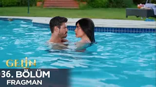 Gelin 36. Bölüm Fragmanı l Sana Sırılsıklam Aşığım Hançer