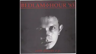 Bedlam Hour - Corn Dances EP