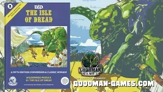 Game Geeks #317 Dungeons and Dragons The Isle of Dread by Goodman Games