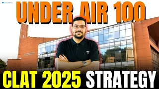 How to get under AIR 100 Starting NOW? | CLAT 2025 | CLAT 2025 Preparation | Unacademy #clat2025