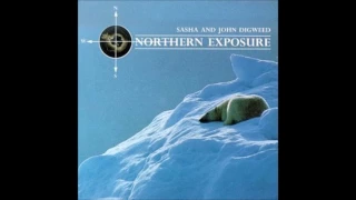 07. Kites - Ultraviolet - Northern Exposure (North) by Sasha & John Digweed