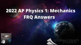 2022 AP Physics 1 FRQ Set 1