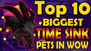 Top 10 Biggest Time Sink Pets in WoW