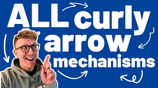 ALL Curly Arrow Mechanisms for OCR A-level Chemistry