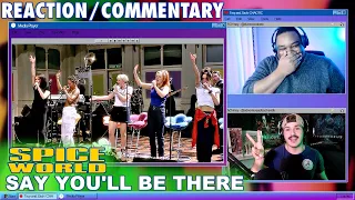 Say You'll Be There from Spice World | REACTION/ COMMENTARY