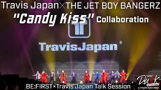 #12 (D.U.N.K.) Travis Japan×THE JET BOY BANGERZ 「Candy Kiss」
