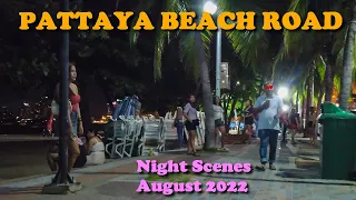 Pattaya Nightlife 👯 Beach Road night 4k walk tour pov scenes - August 2022