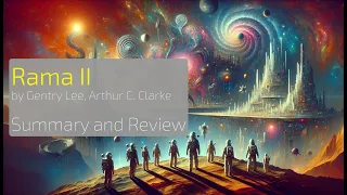 Rama II By Gentry Lee and Arthur C. Clarke, A Gripping Sequel to a Classic Sci-Fi Book