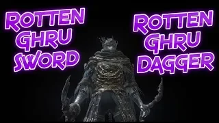 Dark Souls 3: Rotten Ghru Curved Sword &  Rotten Ghru Dagger (Weapon Showcase Ep.12)