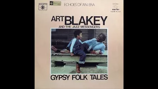 Art Blakey and The Jazz Messengers ‎– Gypsy Folk Tales (1977)