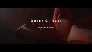 Awake At Last - Bloodline (Official Music Video)