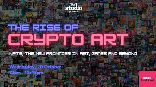The Rise of Crypto-Art - NFT's: The New Frontier in Art, Games and Beyond